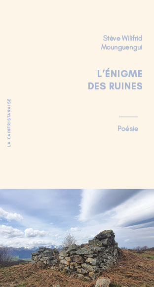 Couverture : L'énigme des ruines, Stève-Wilifrid Mounguengui